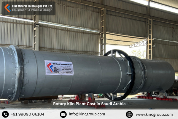 Rotary Kiln Plant Cost in Saudi Arabia